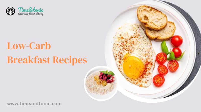 Low-Carb Breakfast Recipes 