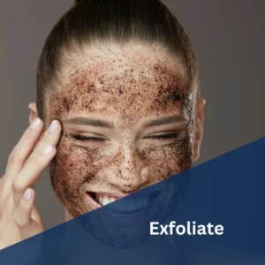 Exfoliate