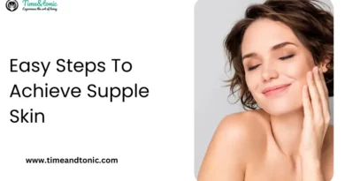 Easy Steps To Achieve Supple Skin