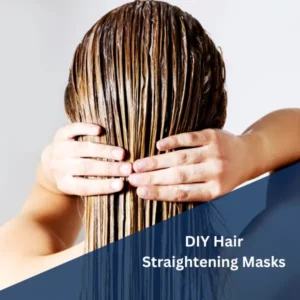 DIY Hair Straightening Masks