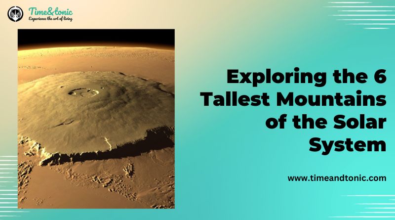 Tallest Mountains of the Solar System